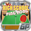 High School Ping Pong